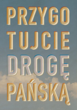 Przygotujcie drogę Pańską