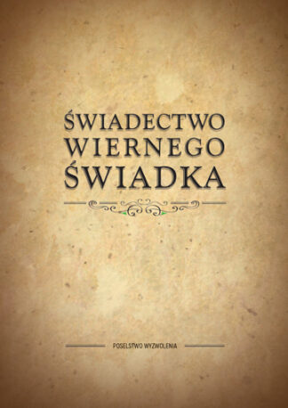 Świadectwo Wiernego Świadka