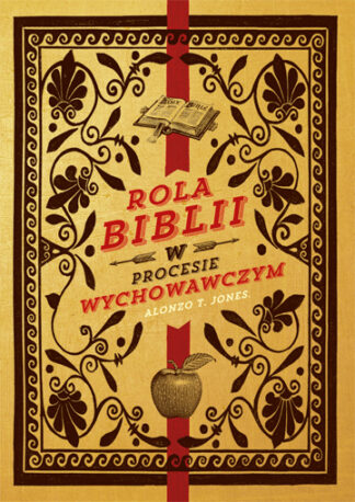Rola Biblii w procesie wychowawczym