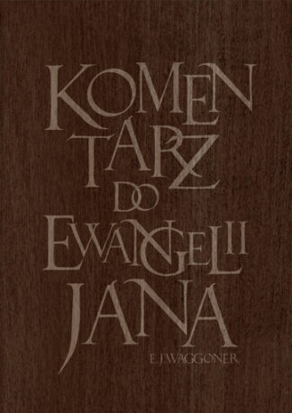 Komentarz do Ewangeli Jana